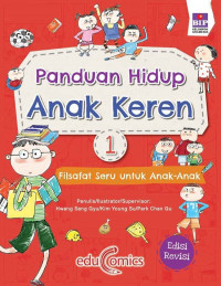 Panduan Hidup Anak Keren 1 : Filsafat Seru untuk Anak-anak ( Edisi Revisi )