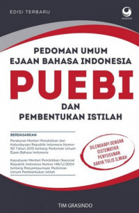 Pedoman Umum Ejaan Bahasa Indonesia (PUEBI) dan Pembentukan Istilah