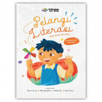 Pelangi Literasi : Bagi Anak Usia Dini