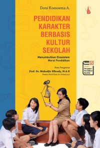 Pendidikan Karakter Berbasis Kultur Sekolah