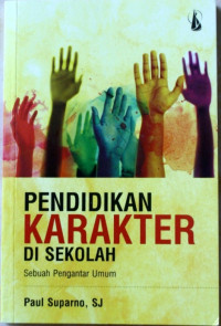 Pendidikan Karakter di Sekolah