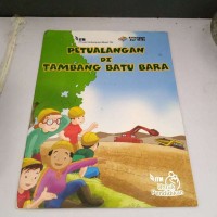 Petualangan di Tambang Batu Bara