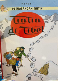 PETUALANGAN TINTIN : TINTIN DI TIBET