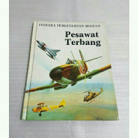 Pustaka Pengetahuan Modern : Pesawat Terbang