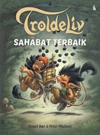 Image of Sahabat Terbaik : Sebuah Cerita troll