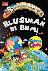 Sains Quis : Blusukan di Bumi