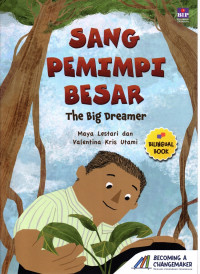 Sang Pemimpi Besar (The Big Dreamer)