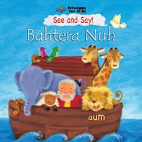 See and Say! : Bahtera Nuh