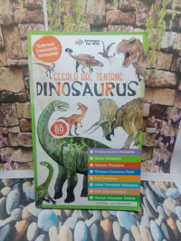 Segala Hal Tentang Dinosaurus