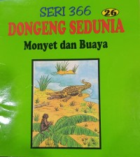 Seri 366 Dongeng Sedunia, 26 Monyet dan Buaya