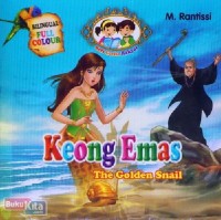 Seri Cerita Rakyat : Keong Emas = The Golden Snail
