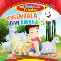 Seri Kisah Anak Teladan : Pengembala dan Awan Kecil