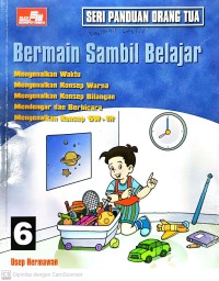 Image of Seri Panduan Orang Tua : Bermain Sambil Belajar (6)