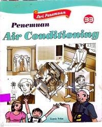 Seri Penemuan 33 : Penemuan Air Conditioning