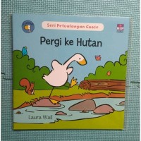 Seri Petualangan Goose : Pergi ke Hutan