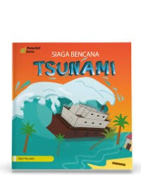 Siaga Bencana : Tsunami