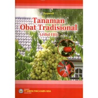 Tanaman Obat Tradisional ( Jilid III)