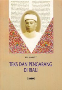 Teks dan Pengarang di Riau