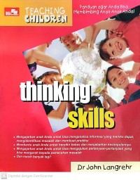 Image of Thinking Skills : Mengajarkan Keterampilan Berpikir pada Anak