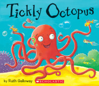 Tickly Octopus : Gurita Yang Suka Menggelitik