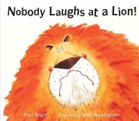 Tidak Ada yang Menertawai Singa! = Nobody Laughs at a Lion!