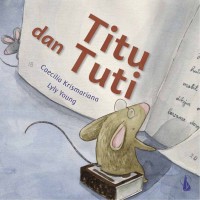 Titu dan Tuti : Titu and Tuti