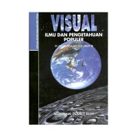 Visual Ilmu dan Pengetahuan Populer Memahami Planet Bumi