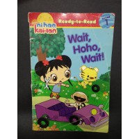 Image of Wait, Hoho, Wait! = Tunggu, Hoho, Tunggu!