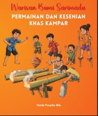 Image of Warisan Bumi Sarimadu: Permainan Rakyat dan Kesenian Kampar