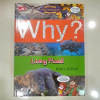 Why? Fosil Hidup = Living Fossil