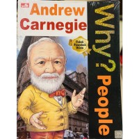 Why? People : Andrew Carnegie