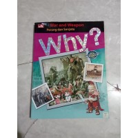 Why? Perang dan Senjata