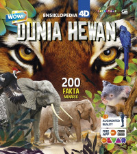 WOW! Ensiklopedia 4 D : Dunia Hewan