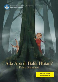 Image of Ada Apa di Balik Hutan?