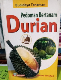 Pedoman Bertanam Buah Durian