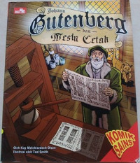 Komik Sains Penciptaan dan Penemuan : Gutenberg dan Mesin Cetak