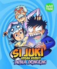 Si Juki ; Kisah Kusut Dunia Dongeng